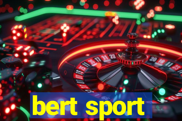 bert sport